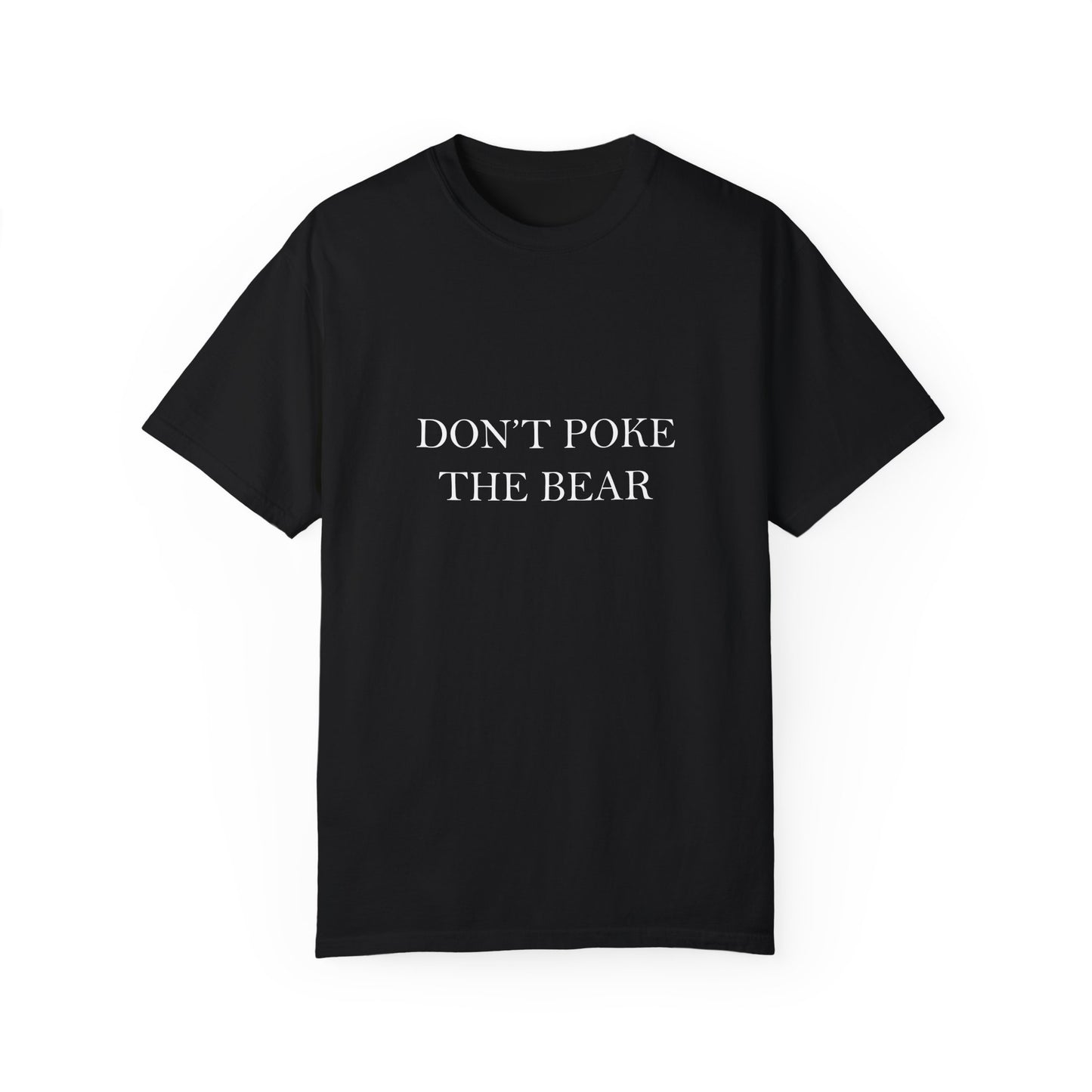 DON'T POKE THE BEAR Men T-Shirt Black