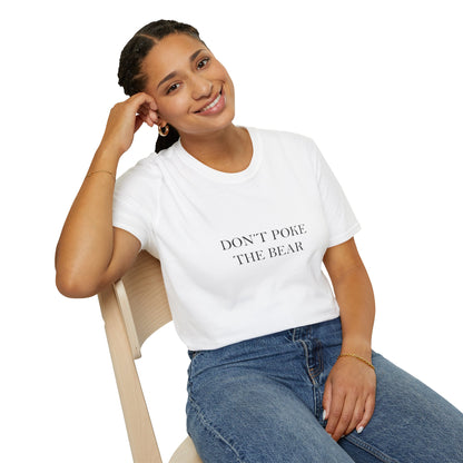 DON'T POKE THE BEAR Women T-Shirt White